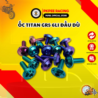 Ốc Titan GR5 6ly Đầu Dù Gắn Ốp Pô, Che Sên, Dè, Áo Phụ Kiện  Xe PKPEE