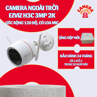 Camera Wifi Ezviz H3C 3MP Camera Wifi ngoài trời độ phân giải 3MP,ban đêm có màu, đàm thoại 2 chiều
