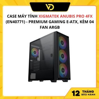 Case máy tính xigmatek anubis pro 4fx - premium gaming e-atx, kèm 04 fan argb
