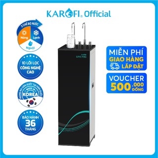 Máy lọc nước nóng lạnh ro 2 vòi 10 lõi karofi livotec 612 màng ro hàn quốc 3 chế độ - bảo hành 36 tháng