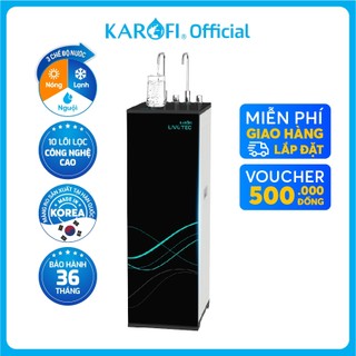 Máy lọc nước nóng lạnh 10 lõi karofi livotec 628 - làm lạnh block gas - hàng chính hãng