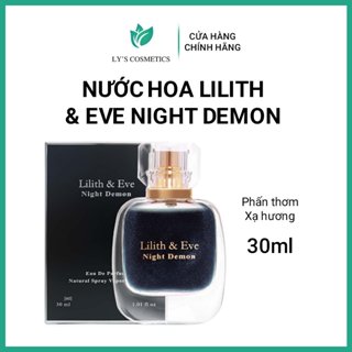 Tinh dầu nước hoa Lilith and Eve Night Demon Eau de Perfume 30ml Nước hoa nam nữ dạng xịt tiện lợi 6421