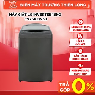 Tv2516dv3b - máy giặt lg inverter 16kg chẩn đoán lỗi smart diagnosis - giao toàn quốc
