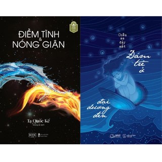 Đám trẻ ở đại dương đen + điềm tĩnh & nóng giận