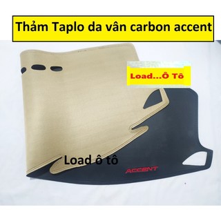Thảm Taplo Da Vân Carbon, Nhung Xe Huydai Accent 2024-2018 Cao Cấp