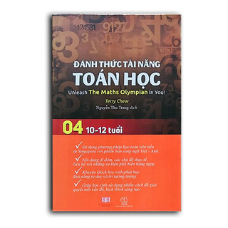 Sách Đánh Thức Tài Năng Toán Học 4 sách toán Song Ngữ Singapore lớp 4 lớp 5 ( 10 - 12 tuổi )