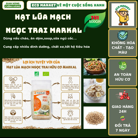 Hạt lúa mạch ngọc trai hữu cơ Markal 500g (ý dĩ)