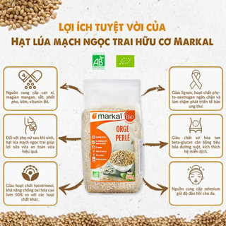 Hạt lúa mạch ngọc trai hữu cơ Markal 500g (ý dĩ)