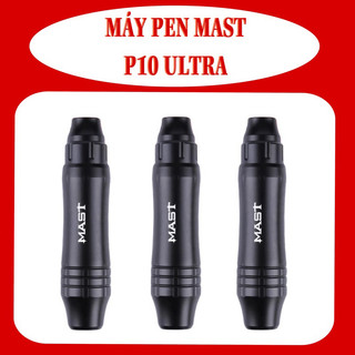 Máy pen mast p10 ultra, pen mast nhật