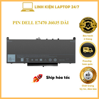 PIN DELL E7470 J60J5 DÀI 55WH ZIN 4 CELL DELL LATITUDE E7470 J60J5 MC34Y 242WD GG4FM HÀNG NEW 100%