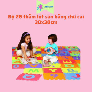 Thảm lót sàn bộ 26 miếng bảng chữ cái cho bé 30x30x1cm - Thoại Tân Thành