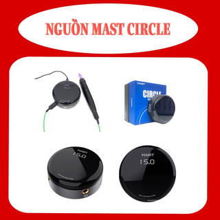 Nguồn Mast circle mẫu mới nhất