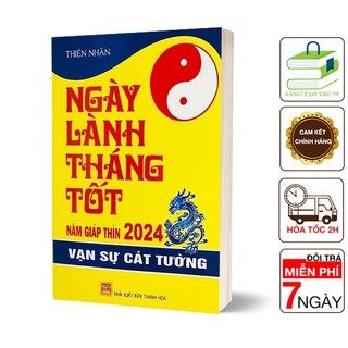 Sách - ngày lành tháng tốt năm giáp thìn 2024 - vạn sự cát tường