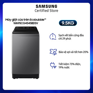 Máy giặt Samsung Inverter 9.5 kg WA95CG4545BDSV - Miễn phí giao không lắp Toàn Quốc