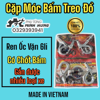 Cặp móc bấm bửng treo đồ xe máy ốc 6li Loại Tốt và Loại Thường >>>>