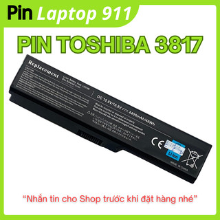 Pin Toshiba Satellite 3817 M800 M805 M810 M820 M825 M830, M300 M305 M310 M320 M325 M330, Satellite A660 A665 C600