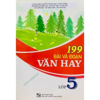 Sách - 199 Bài và đoạn văn hay lớp 5