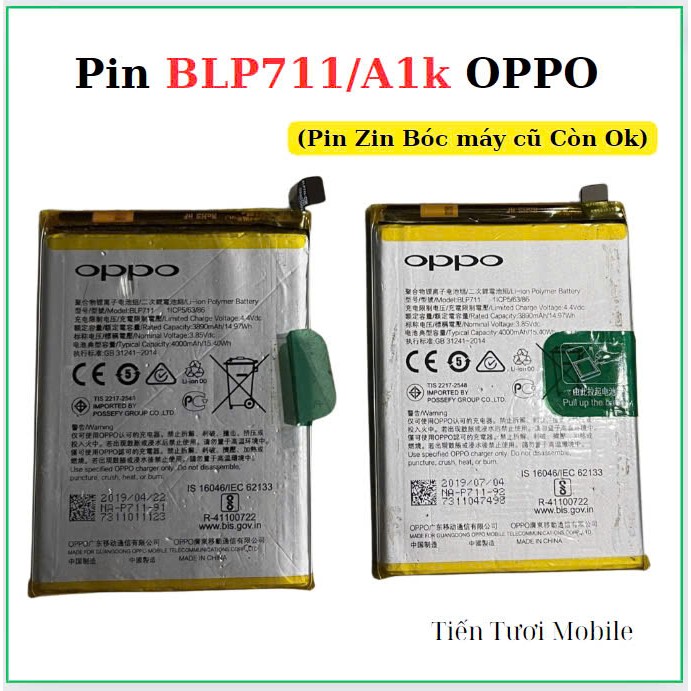 Pin OPPO BLP711/ A1k (hàng cũ bóc máy)