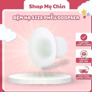 Đệm hạ size/ đệm lòng phễu Máy hút sữa không dây Doopser size 17-18-19-21