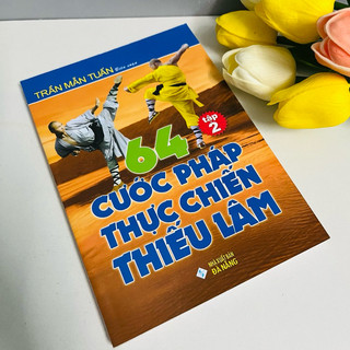 Sách - 64 Cước Pháp Thực Chiến Thiếu Lâm (Tập 1 + Tập 2)