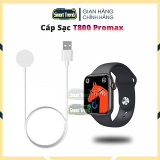  Dây Cáp Sạc Từ Tính Dành Cho Đồng Hồ Đeo Tay Thông Minh T800 Promax Hiệu quả SmartTrend 