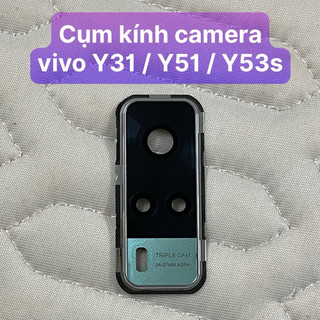 Bộ kính camera vivo y31 / y51 / y53s lắp chung