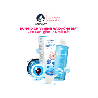 Nước Rửa Mắt EYEFRESH 300ml Vệ Sinh và Dưỡng Mắt Giúp Làm Sạch Bụi Bẩn, Hỗ Trợ Giảm Khô Mắt, Mỏi Mắt