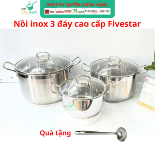 Nồi inox Fivestar 3 đáy bếp từ nắp kính size 16cm / 18cm/ 20cm / 24cm / 26cm / 28cm |30cm - nồi luộc gà , tặng 1 vá canh