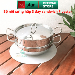 Bộ nồi xửng hấp 3 đáy sandwich fivestar size 20cm | 24cm | 26cm | 28cm | 30cm , dùng được mọi bếp