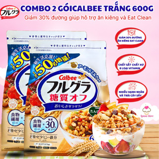 [COMBO 2 GÓI] Ngũ cốc Calbee Trắng Ăn Kiêng Ít Đường Giảm Cân Nhật Bản mix hoa quả trái cây sữa chua dùng ăn sáng (600G)