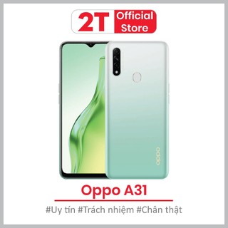  Điện thoại Oppo A31 RAM 8 256GB chip Helio G35 màn 6.5'' hỗ trợ 2 sim thiết kế cao cấp giá rẻ 