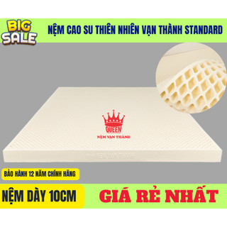 Nệm cao su thiên nhiên vạn thành standard [ 10cm ]