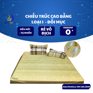Chiếu Trúc Cao Sơn Cao Bằng Loại 1