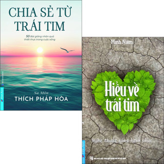 Chia sẻ từ trái tim + hiểu về trái tim
