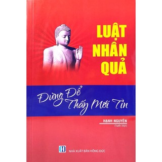 Sách luật nhân quả - đừng để thấy mới tin