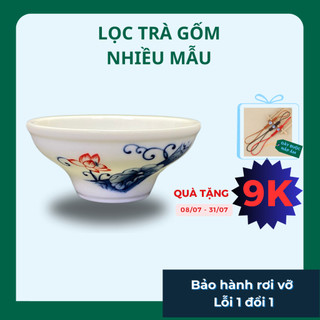 Lọc trà sứ không đế lọc vải, inox không cặn trà