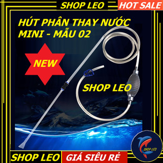 Hút phân, thay nước cho bể cá mini, bể cá nhỏ, Bơm tay hút nước bể cá,vệ sinh nền,hút phân cá-phụ kiện thủy sinh-shopleo