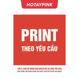 Sản phẩm in theo yêu cầu