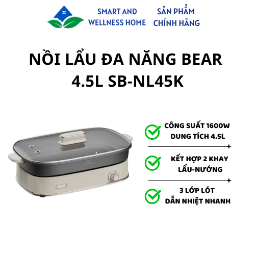 Nồi lẩu đa năng Bear 4.5L SB-NL45K - Bảo hành 18 tháng