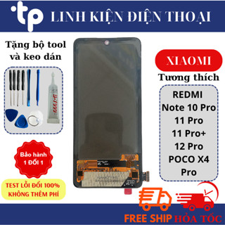  Màn Hình Xiaomi Redmi Note 10 Pro  11 Pro  11 Pro Plus  11 pro 5g  12 Pro  POCO X4 Pro  Tặng bộ sửa keo chọc sim  