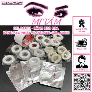 Băng keo dán mi, băng keo lụa, băng keo gai, gel patch, Simili, băng keo nhật