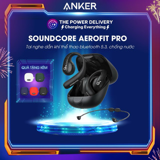 Tai nghe dẫn khí thể thao bluetooth anker soundcore aerofit pro a3871,ldac, bluetooth 5.3, chống nước ipx5, pin 46h