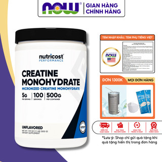 Bột tăng cơ Creatine Monohydrate Nutricost hỗ trợ cải thiện sức bền, gia tăng khối cơ bắp 500g