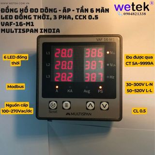 Mutispan đồng hồ vaf-16-m1 đo dòng, áp, tần 3 pha,6 màn led thông số đồng thời, ct tới 9999a ccx 0.5, modbus rs485