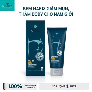 NAKIZ LIVELY BUTT FOR MEN | Giảm thâm, mụn mông, Bẹn, HS, nách, lưng, cùi chỏ, đầu gối cho nam