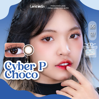 Kính áp tròng cận 6 tháng LENS XOẮN lens nâu choco siêu tự nhiên không giãn B.S.COR CYBER P CHOCO