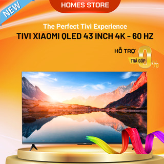 Tivi xiaomi a pro 43 inch 4k qled 2025 bản quốc tế - màn hình tràn viền - bảo hành 24 tháng