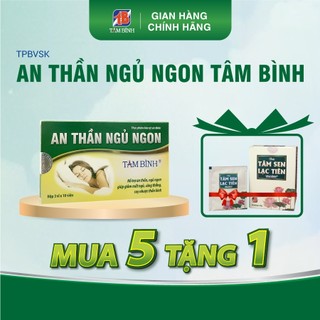  An thần ngủ ngon Tâm Bình (hộp 30v)  - Bớt lo âu, ngủ sâu sảng khoái