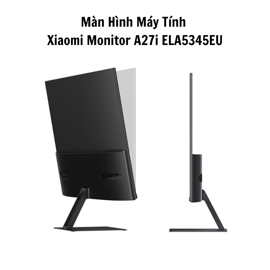 Màn Hình Máy Tính Xiaomi A27i 27 inch FHD IPS 100Hz 6ms 99% sRGB | VESA 75x75 | Hàng Chính hãng | Bảo Hành 12 Tháng | BigBuy360 - bigbuy360.vn