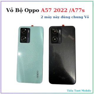 Vỏ bộ oppo a57 2022 /a77s